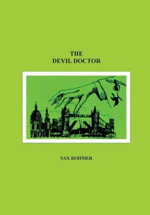 The Devil Doctor de Sax Rohmer