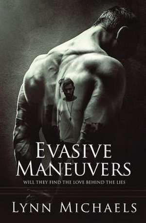 Evasive Maneuvers de Lynn Michaels