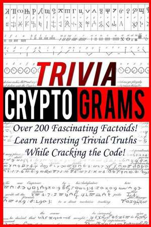 Trivia Cryptograms de Luke Maximilian Cray