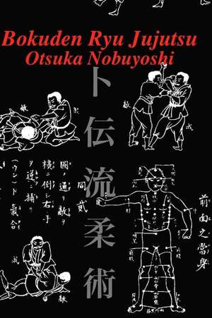 Bokuden Ryu Jujutsu de Otsuka Nobuyoshi