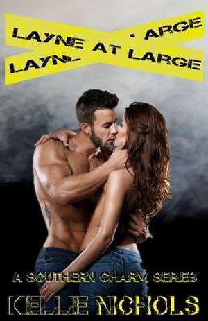 Layne at Large de Kellie Nichols