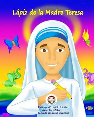 Lapiz de La Madre Teresa de Capt Avner Even-Zohar