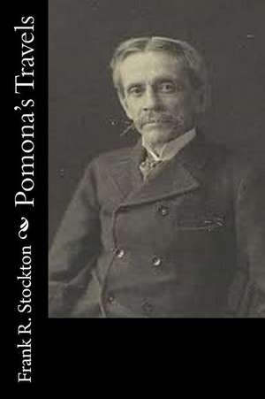 Pomona's Travels de Frank R. Stockton