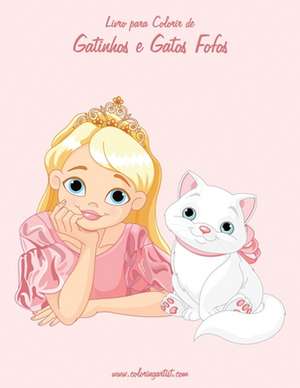 Livro Para Colorir de Gatinhos E Gatos Fofos 2 de Nick Snels