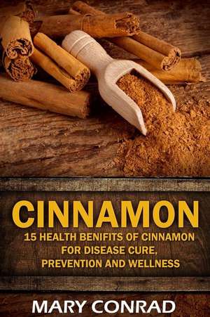 Cinnamon de Mary Conrad