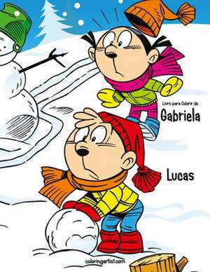 Livro Para Colorir de Gabriela E Lucas 1 & 2 de Nick Snels