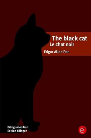 The Black Cat/Le Chat Noir de Edgar Allan Poe