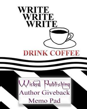 Wicked Publishing Author Giveback Memo Pad de Wicked Publishing