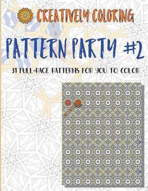 Pattern Party #2 de Creatively Coloring