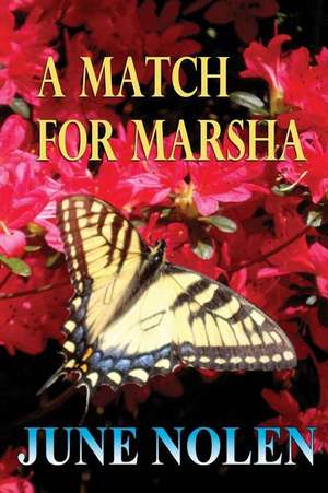 A Match for Marsha de June Nolen