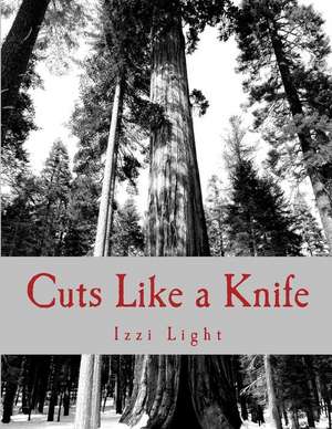 Cuts Like a Knife de MS Izzi Light