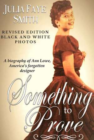 Something to Prove de Julia Faye Dockery Smith