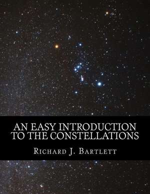 An Easy Introduction to the Constellations de Richard J. Bartlett