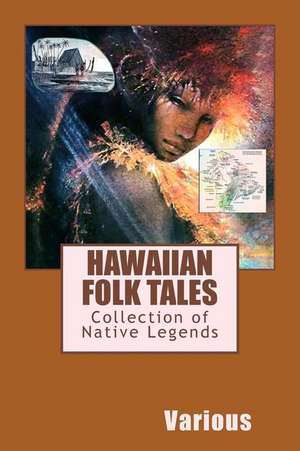 Hawaiian Folk Tales de Various