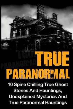 True Paranormal de Max Mason Hunter