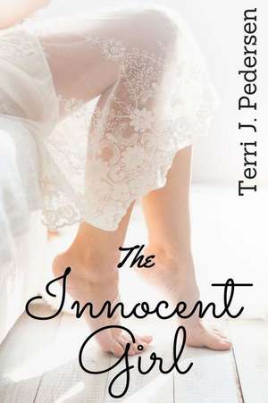 The Innocent Girl de Terri J. Pedersen