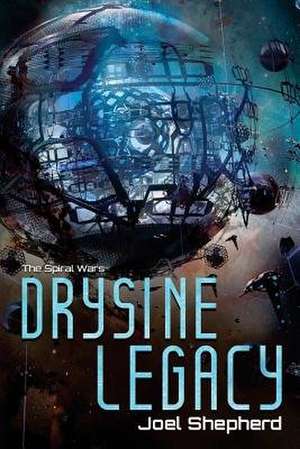 Drysine Legacy de Joel Shepherd