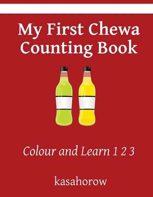 My First Chewa Counting Book de Kasahorow