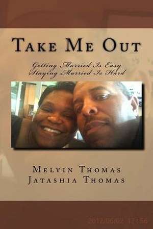 Take Me Out de Melvin Thomas