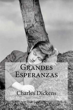 Grandes Esperanzas de Charles Dickens