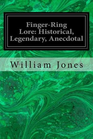 Finger-Ring Lore de William Jones