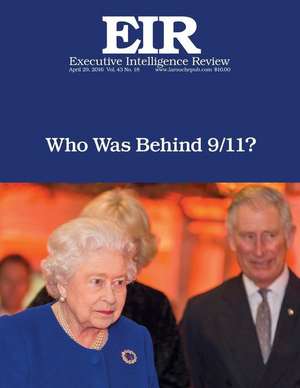 Who Was Behind 9/11? de Lyndon H. Larouche Jr