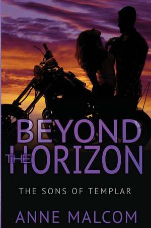 Beyond the Horizon de Anne Malcom