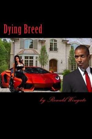 Dying Breed de Ronald Lee Wingate