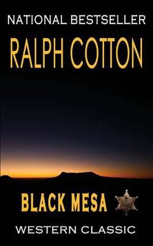 Black Mesa de Ralph Cotton