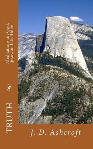 Truth de J. D. Ashcroft