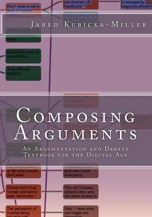 Composing Arguments de Jared Kubicka-Miller