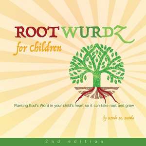 Root Wurdz for Children 2nd Edition de Ronda M. Butala