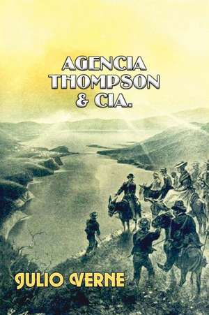 Agencia Thompson y CIA. de Julio Verne