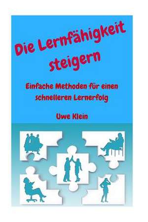 Die Lernfahigkeit Steigern de Uwe Klein