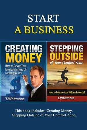 Start a Business de T. Whitmore