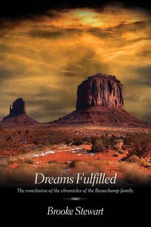 Dreams Fulfilled de Brooke Stewart