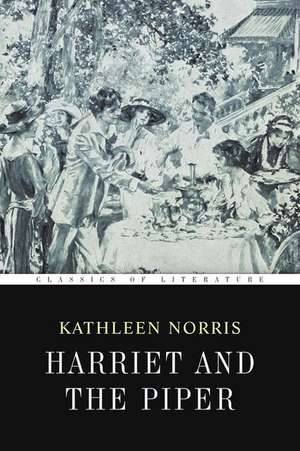 Harriet and the Piper de Kathleen Norris