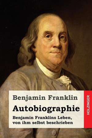 Autobiographie de Benjamin Franklin