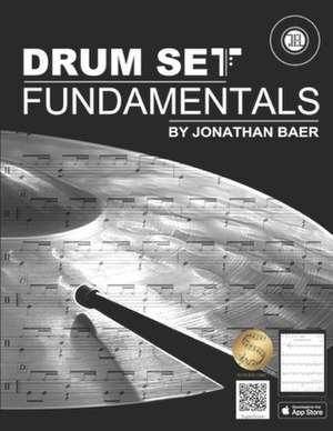 Drum Set Fundamentals de Baer, Jonathan