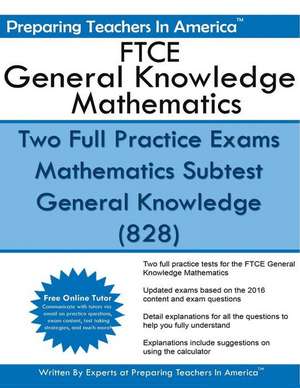 Ftce General Knowledge Mathematics de Preparing Teachers in America