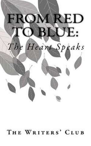 From Red to Blue de The Writers' Club