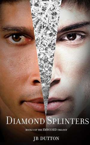 Diamond Splinters de J. B. Dutton