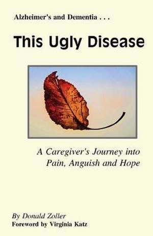 This Ugly Disease de Donald Zoller