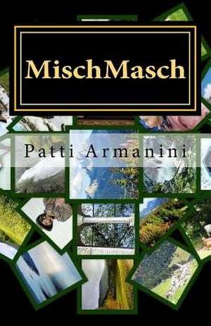 Mischmasch de Patti Armanini