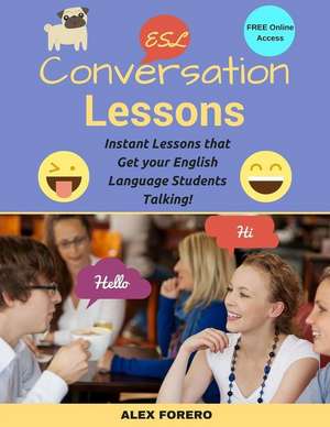 ESL Conversation Lessons de MR Alex Forero