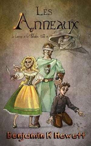 Les Anneaux de Benjamin K. Hewett