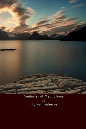 Centuries of Meditations de Thomas Traherne