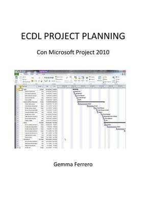 Ecdl Project Planning. de Gemma Ferrero