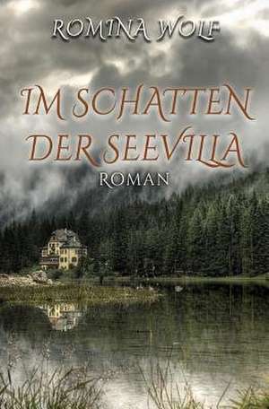 Im Schatten Der Seevilla de Romina Wolf