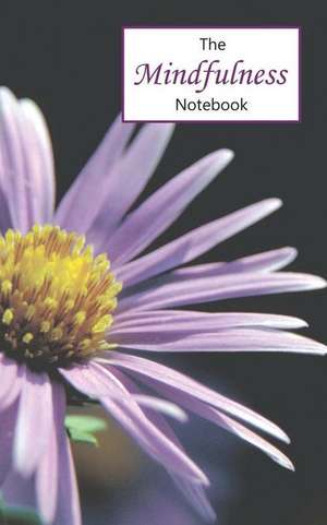 The Mindfulness Notebook de Montpelier Publishing